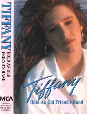 Tiffany - Hold An Old Friend's Hand