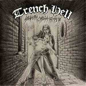 Trench Hell - Southern Cross Ripper