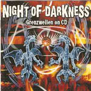 Various - Night Of Darkness - Grenzwellen On CD