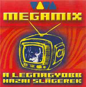 Various - VIVA Megamix - A Legnagyobb Hazai Slágerek