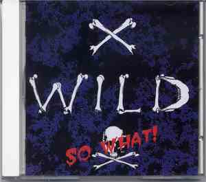 X - Wild - So What!