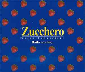 Zucchero - Baila Sexy Thing