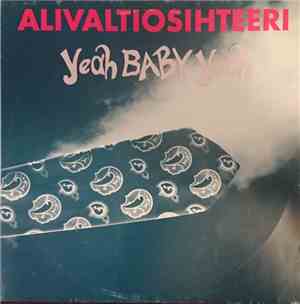 Alivaltiosihteeri - Yeah Baby Yeah