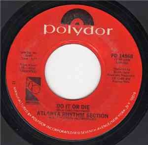 Atlanta Rhythm Section - Do It Or Die / My Song