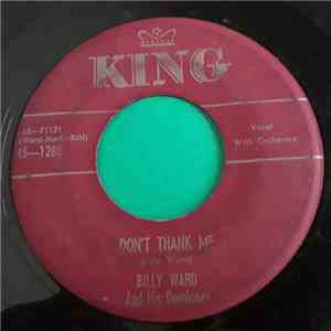 Billy Ward And His Dominoes - Don't Thank Me / Rags To Riches