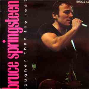 Bruce Springsteen - Tougher Than The Rest