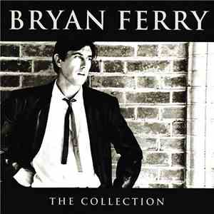 Bryan Ferry - The Collection