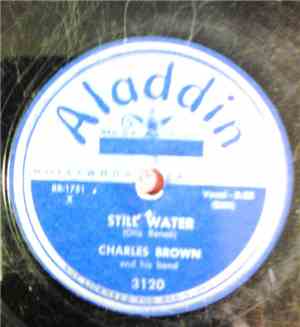 Charles Brown - Still Water / My Last Affair