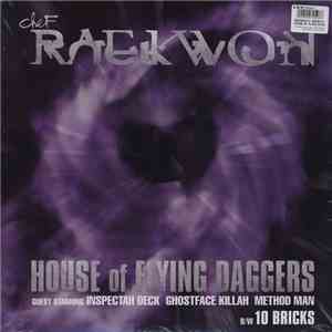 Chef Raekwon - House Of Flying Daggers / 10 Bricks