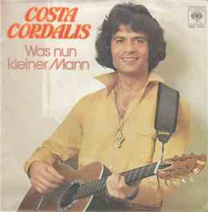 Costa Cordalis - Was Nun Kleiner Mann