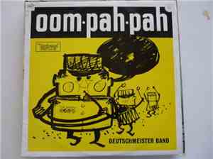 Deutschmeister Band - Oom-Pah-Pah
