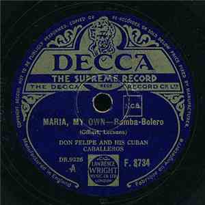 Don Felipe And His Cuban Cabelleros - Maria, My Own / Bella Noches Cubanas