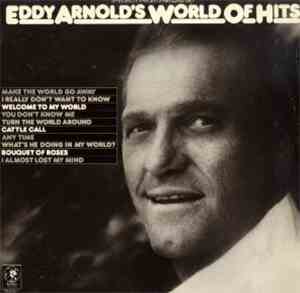 Eddy Arnold - Eddy Arnold's World Of Hits