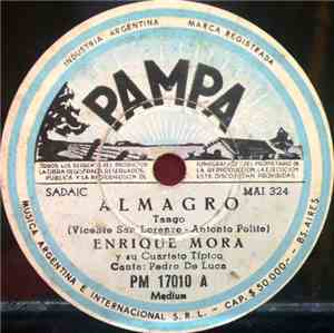 Enrique Mora Y Su Cuarteto Típico - Almagro / Corazón Ingrato