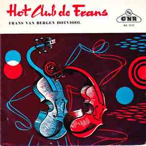 Frans Van Bergen, Flip Willemse, Ab De Molenaar, Hank Wood - Hot Club De Fr ...