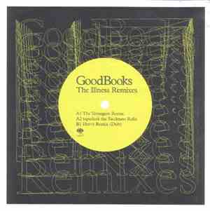 GoodBooks - The Illness Remixes