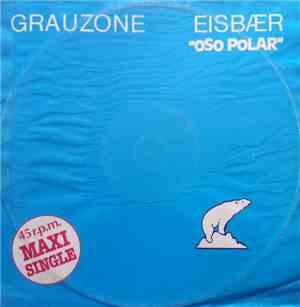 Grauzone - Eisbær = Oso Polar