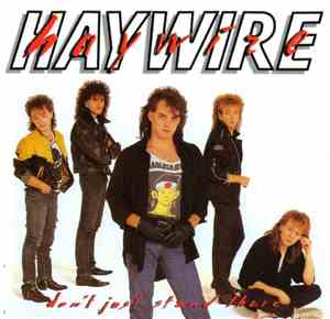 Haywire  - Don't Just Stand There