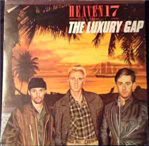Heaven 17 - The Luxury Gap