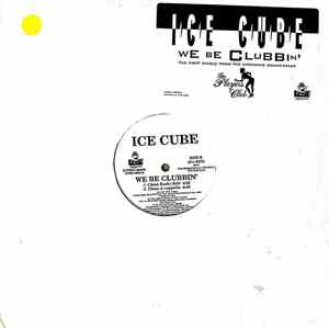 Ice Cube - We Be Clubbin'