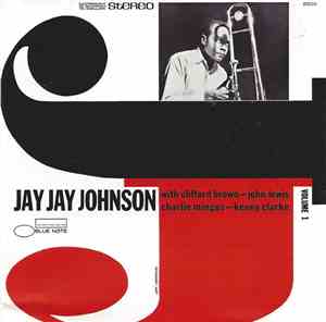 Jay Jay Johnson - The Eminent Jay Jay Johnson, Volume 1