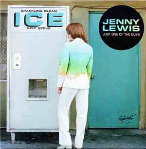 Jenny Lewis - Just One Of The Guys