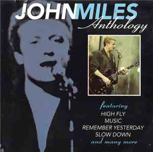 John Miles - Anthology