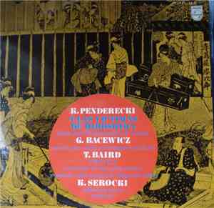 K. Penderecki - G. Bacewicz - T. Baird - K. Serocki - A Las Victimas De Hir ...