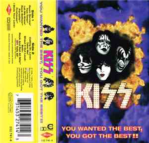 Kiss - You Wanted The Best, You Got The Best!!