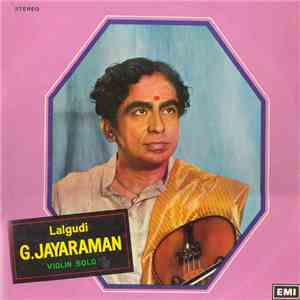 Lalgudi G. Jayaraman - Violin Solo