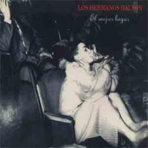 Los Hermanos Dalton - El Mejor Lugar