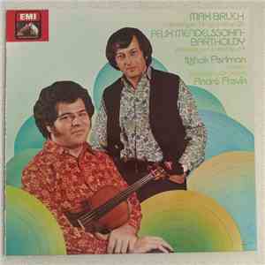 Max Bruch, Felix Mendelssohn-Bartholdy, Itzhak Perlman, London Symphony Orc ...