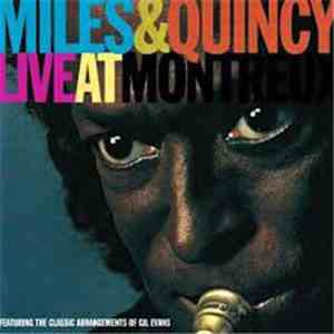 Miles Davis & Quincy Jones - Live At Montreux