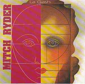Mitch Ryder - La Gash