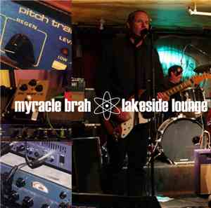 Myracle Brah - Lakeside Lounge, N.Y.C.