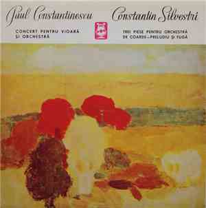 Paul Constantinescu / Constantin Silvestri - Concert Pentru Vioară Și Orche ...