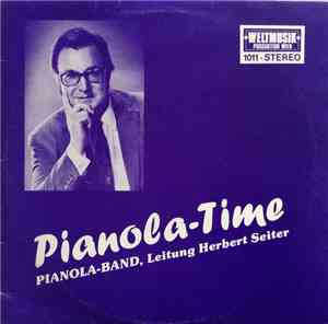 Pianola-Band Leitung Herbert Seiter - Pianola-Time