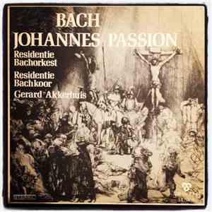 Residentie Bachorkest, Residentie Bachkoor, Gerard Akkerhuis - Johannes Pas ...