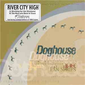 River City High - Working For The Weekend / The Boys Are Back In Town