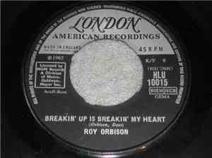 Roy Orbison - Breakin' Up Is Breakin' My Heart