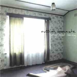 Russian Teammate - Songs About Leaving