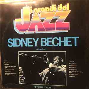 Sidney Bechet - I Grandi Del Jazz