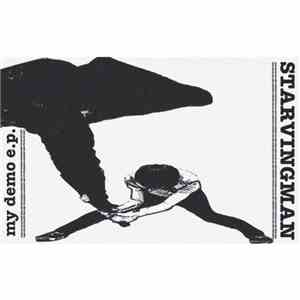 Starvingman - My Demo Ep