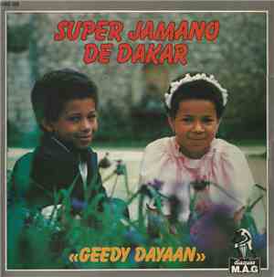 Super Jamano De Dakar - Geedy Dayaan