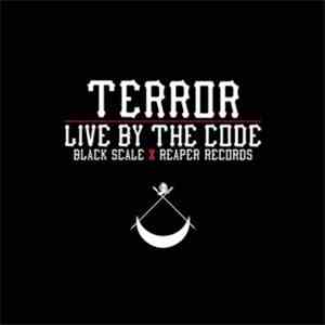 Terror - Live By The Code (Black Scale)