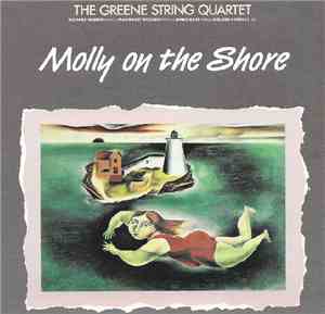 The Greene String Quartet - Molly On The Shore