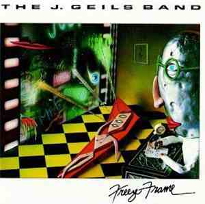 The J. Geils Band - Freeze Frame