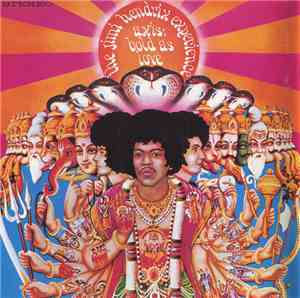 The Jimi Hendrix Experience - Axis: Bold As Love