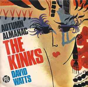 The Kinks - Autumn Almanac / David Watts