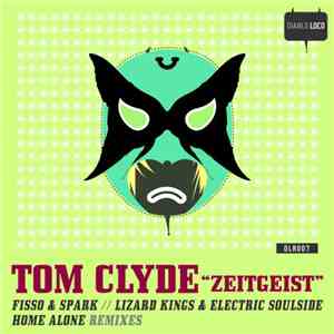 Tom Clyde - Zeitgeist